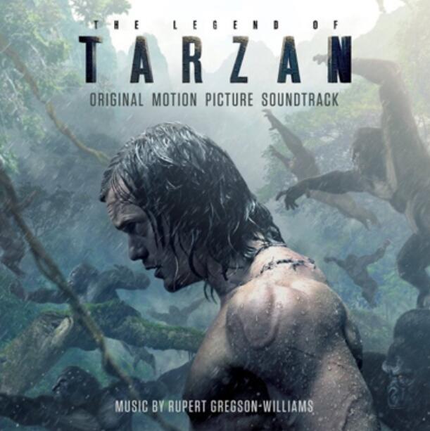 泰山归来电影原声带《The Legend Of Tarzan》OST无损专辑下载