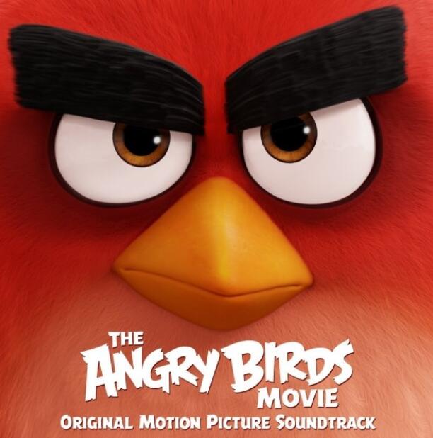 游戏改编Angry Birds愤怒的小鸟大电影官方原声专辑OST下载