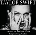 Taylor Swift��reputation Stadium Tour Surprise Song Playlist��FLACר��
