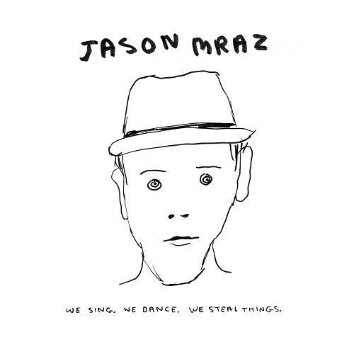 Jason MrazWe Sing. We Dance. We Steal Things.Ӣҥר