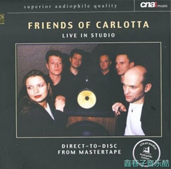 卡洛塔多重唱德国人声碟皇Friends of Carlotta《LiveinStudio》