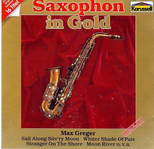 萨克斯金曲Max Greger and his Orchestra《Saxophon in Gold》无损专辑下载