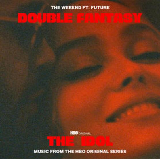 偶像漩涡原声带The Weeknd,Future《Double Fantasy》MP3百度云下载