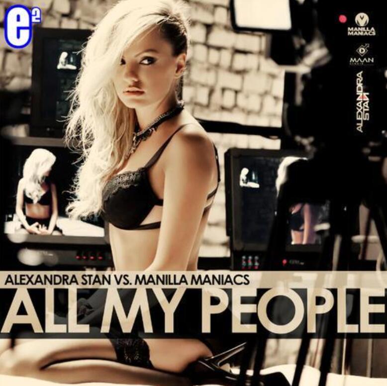 ضϴAlexandra Stan,Manilla ManiacsAll My PeopleMP3