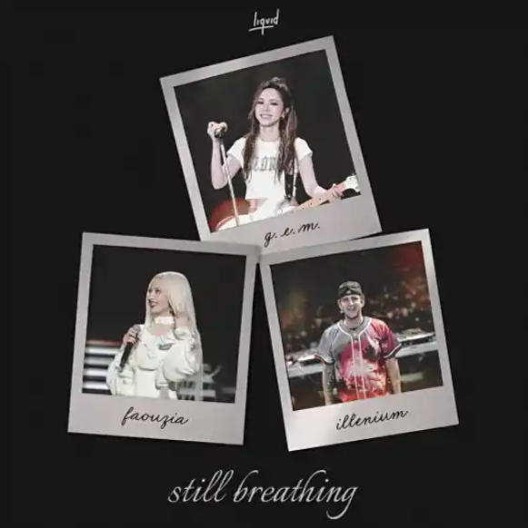 生命宣言 G.E.M.邓紫棋,Faouzia《Still Breathing (Acoustic)》MP3下载 生命宣言 G.E.M.邓紫棋,Faouzia《Still Breathing (Acoustic)》MP3下载